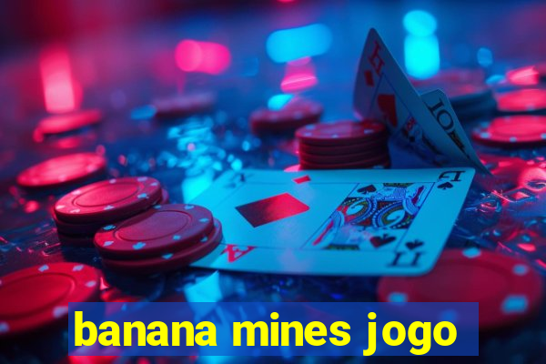 banana mines jogo